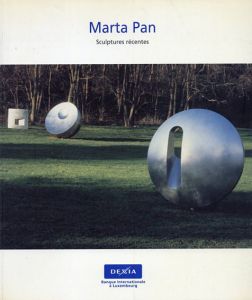 マルタ・パン　Marta Pan Sculptures Recentes/