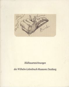 Bildhauerzeichnungen des Wilhelm-Lehmbruck-Museums Duisburg/