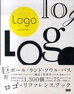 ロゴ・リファレンスブック　Logo
/Michael Evamy