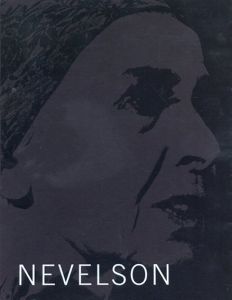 ルイーズ・ネヴェルソン　Louise Nevelson: Sculpture of the 50s and 60s/Robert C. Morganのサムネール
