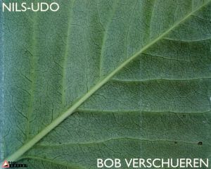 ニルス・ウド　Nils Udo/Bob Verschueren: With Trees and Leaves/