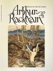 アーサー・ラッカム Arthur Rackham/David Larkin