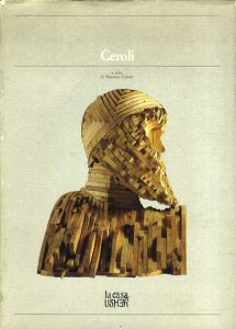 マリオ・セロリ　Mario Ceroli: Ceroli/Calvesi Maurizio