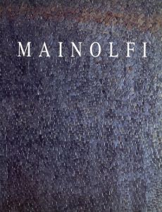 ルイジ・マイノルフィ: Mainolfi/