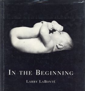 Larry Labonte: In the Beginning/ラリー・ラボンテ
