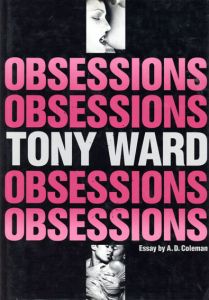 トニー・ワード写真集　Tony Ward: Obsessions/Tony Ward