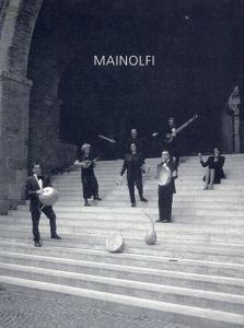 ルイジ・マイノルフィ: Luigi Mainolfi Concerto per gabbie, tamburi e ritratti/