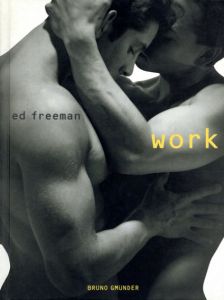 ブルーノ・フリーマン写真集　Bruno Freeman: Work/Bruno Freeman