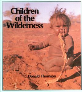 Children of the Wilderness/ドナルド・トムソン