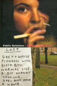 Public Relations: New British Photography/Florian Muller/Thomas Seelig/Zorica Vasic/Thomas Seelig編