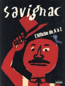 レイモン・サヴィニャック　L'Affiche de A ~ Z/Raymond Savignac