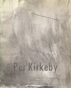 ペール・キルケビー　Per Kirkeby: Continent Kirkeby/