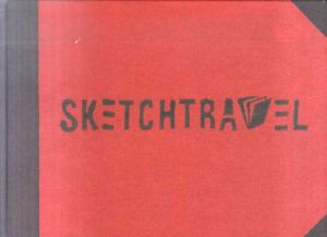 Sketchtravel　スケッチトラベル/天野昌直/吉原美歩編