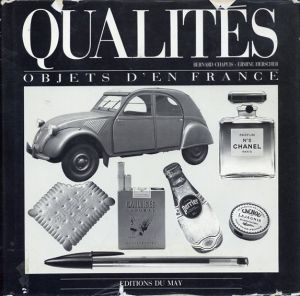 Qualites Objets d'en France/Bernard Chapuis/Ermine Herscher