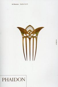アール・ヌーヴォー　Art Nouveau A&i (ART AND IDEAS)/Stephen Escritt