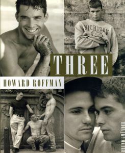 ハワード・ロフマン写真集　Three/Howard Roffman