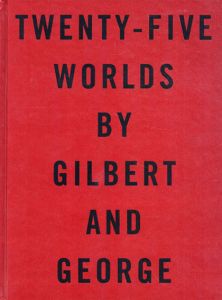 ギルバート&ジョージ　Gilbert&George: Twenty-Five World by Gilbert and George/のサムネール