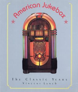 アメリカンジュークボックス　American Jukebox: The Classic Years/Vincent Lynch/Kazuhiro Tsuruta