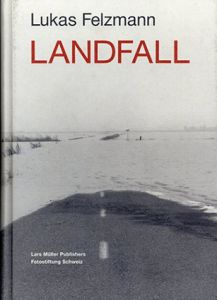 ルーカス・フェルツマン Landfall/Lukas Felzmann