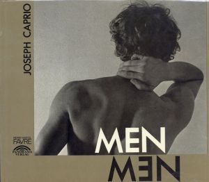 ジョセフ・カプリオ写真集　MEN/Joseph Caprio