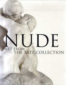 NUDE　ヌード　ART FROM THE TATE COLLECTION　英国テート・コレクションより/