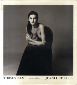 ジャンルー・シーフ写真集　Jeanloup Sieff: Torses Nus/Jeanloup Sieff