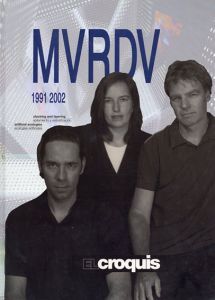 MVRDV 1991-2002: El Croquis 86＋111/