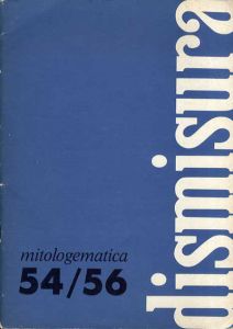 Dismisura 54/56 Mitologematica/Cardamone Alfonso