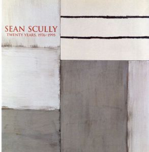 ショーン・スカリー　Sean Scully: Twenty Years, 1976-1995/Ned Rifkin