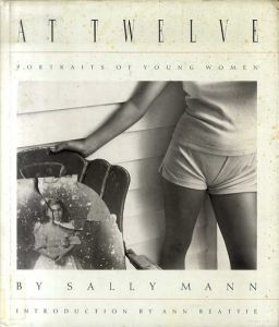 サリー・マン写真集　Sally Mann: At Twelve: Portraits of Young Women/Sally Mannのサムネール