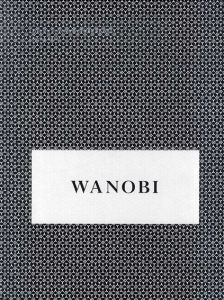WANOBI　和の美　思文閣墨蹟資料目録　2019/思文閣編集部編