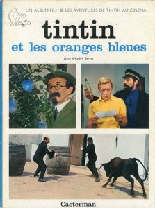 TINTIN: Et Les Oranges Bleues/Andre Barret