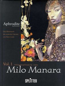 ミロ・マナラ　Milo Manara: Aphrodite/Milo Manara画　Pierre Louys詩