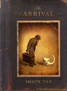 ショーン・タン　Shaun Tan: The Arrival/ショーン・タン