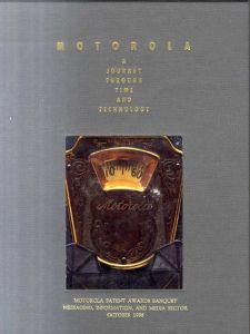 Motorola: A Journey Through Time & Technology/Motorola Museum of Electronics