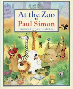 At the Zoo by Paul Simon/Paul Simon/Valerie Michaut