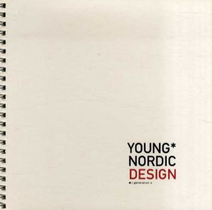 Young Nordic Design: The Generation X/