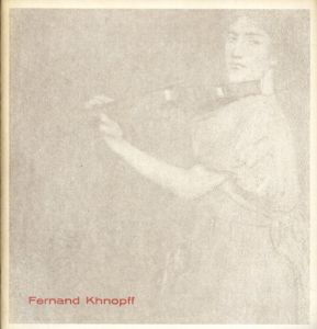 フェルナン・クノップフ: Fernand Khnopff/Luigi Carluccio