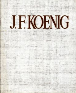J.F. Koenig　ケーニグ展　1960-1961/