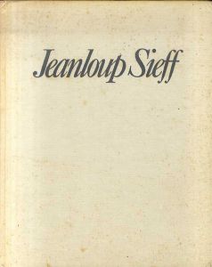 ジャンルー・シーフ写真集　Jeanloup Sieff: Portraits de dames assises, de paysages tristes et de nus mollement las, suivis de quelques instants privilegies et accompagnes de. rapport avec les images/Jeanloup Sieffのサムネール