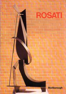 ジェームズ・ロザティ　James Rosati: Recent Sculputure /