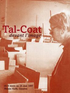 ピエール・タルコート リーフレット Tal-Coat devant l'image/Pierre Tal-Coatのサムネール
