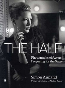 サイモン・アナンド写真集　Simon Annand: The Half / サイモン・アナンド