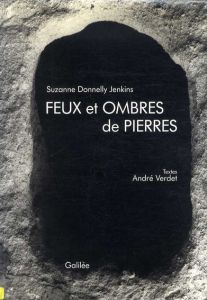 スザンヌ・ドネリー・ジェンキンス　Suzanne Donnelly Jenkins: Fire and Stone Shadows/