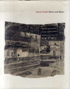 ジェームズ・チャールズ・キャッスル　James Castle: Show and Store/