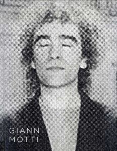 ジャンニ・モッティ　Gianni Motti/ジャンニ・モッティ　