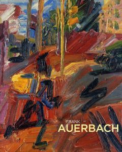 フランク・アウアーバック　Frank Auerbach/
