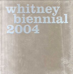 Whitney Biennal 2004/
