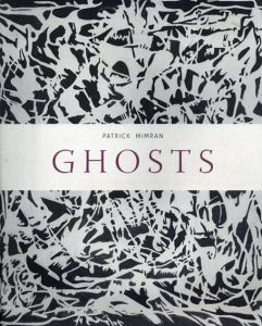 パトリック・ミムラン　Patrick Mimran: Ghosts/