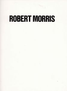 ロバート・モリス　Robert Morris: Felt August7-October30,1993/